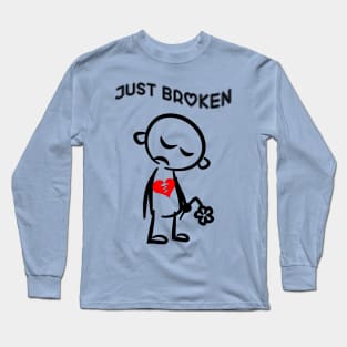 You Broken My HeartT-shirt, Tee Broken Heart Long Sleeve T-Shirt